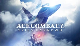 Save 90% on ACE COMBAT™ 7: SKIES UNKNOWN on Steam