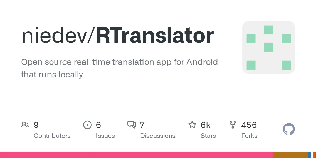 GitHub - niedev/RTranslator: Open source real-time translation app for Android that runs locally