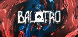 [Gamesplanet] Balatro $11.24 / £9.59 / 10,49€ (-25%) | Steam key