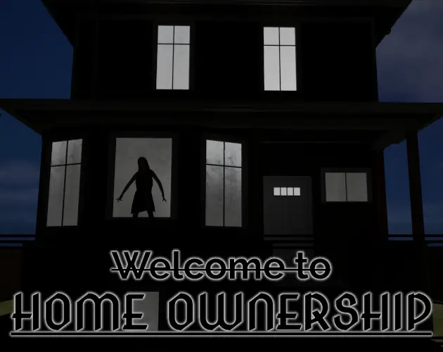 Welcome to Home Ownership by Flamez Plays