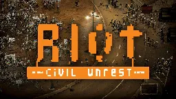 [Fanatical] RIOT - Civil Unrest (Free/100% off)