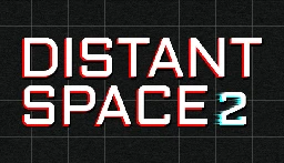 [Steam] Distant Space 2 (Free / 100% OFF)