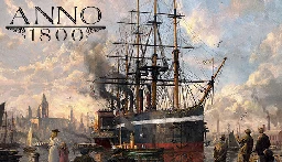 Save 75% on Anno 1800 on Steam