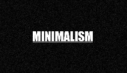 Save 100% on Minimalism on Steam