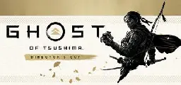 [Megathread] Ghost of Tsushima DIRECTOR'S CUT (Steam/PC)